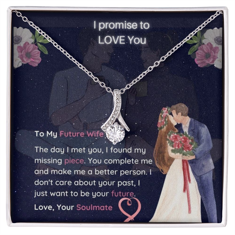 Gift | To My Future Wife | I promise to Love you