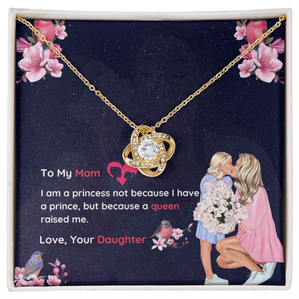 Gift To My Mom from your Princess